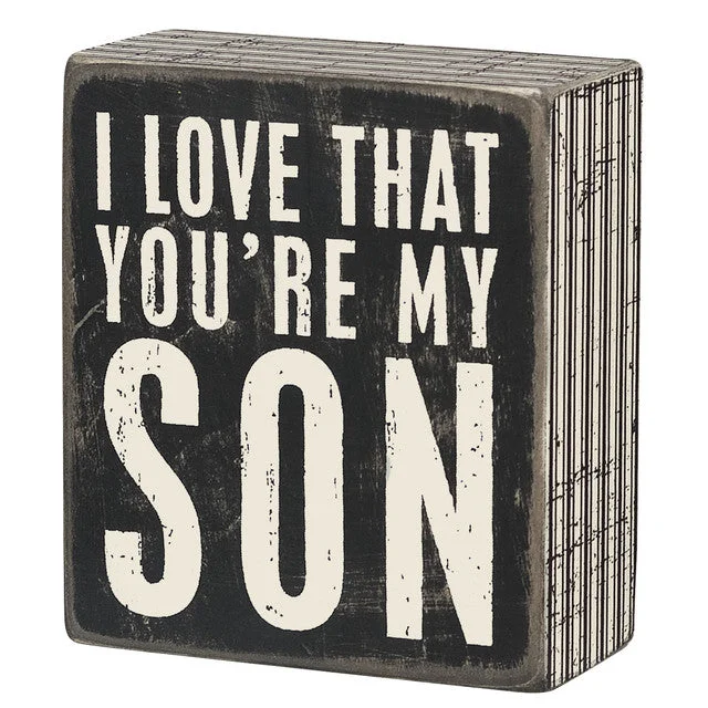 Wood Sign - I Love That You're My Son